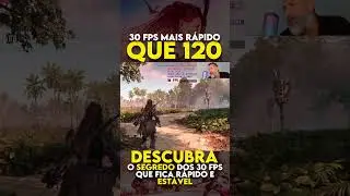SEGREDO REVELADO - 30 fps fluido e mais r&aacute;pido que 120!!!