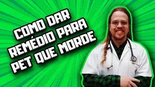 Como dar remédio para Cachorro que morde | Dr Edgard Gomes