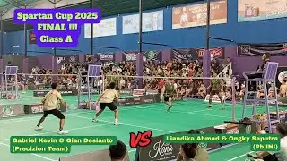Spartan Cup 2025 FINAL Kelas A - Liandika  & Ongky  (Pb.INI) vs Gabriel  & Gian  (Precizion Team)