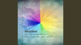 Don't Fool Yourself (feat. Jun) (Mass Digital Remix)