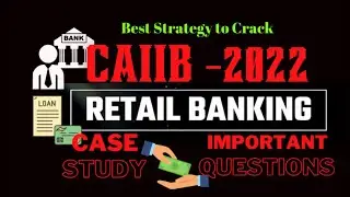 CAIIB WITH ANIL: Retail banking recalled questions| Nov/Dec 2022 ashok adda #retailbanking