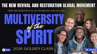 MULTIVERSITY OF THE SPIRIT.  PROPER EDUCATION OF TRUE SPIRITUALITY REVEALED. THE DESIRE OF ALL AGES!