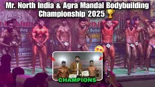 Mr. North India & Agra Mandal Bodybuilding Championship 2025 🏆 | Full Vlog |