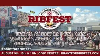 Brantford Kinsmen Ribfest Aug 9 10 11  2024
