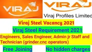 Viraj Steel Vacancy 2021 Viraj Profile Ltd Engineer Requirement! Technicians Job vacancy #Virajsteel