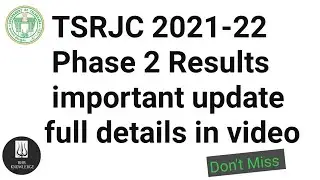 TSRJC 2021-22 PHASE 2 RESULTS INFORMATION || TELUGU