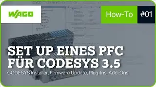 Inbetriebnahme eines WAGO Controllers in CODESYS 3.5 | CODESYS Installer, Firmware Update