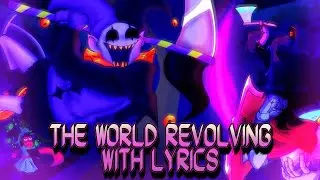Вращающийся мир с текстами песен | Кавер Deltarune | При участии @gr3yst1x