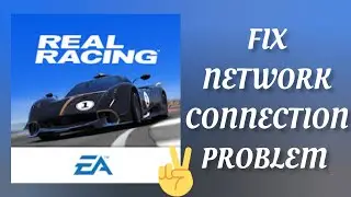 Fix Real Racing 3 App Network Connection (No Internet) Problem|| TECH SOLUTIONS BAR