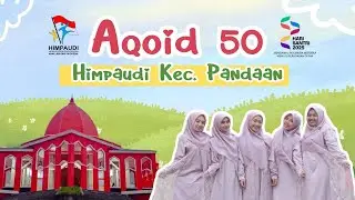 Lomba Membuat Video Aqoid 50 HIMPAUDI Kecamatan Pandaan | Semarak Hari Santri 2025