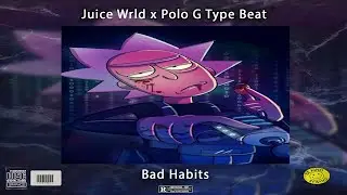 (FREE) Juice Wrld x Polo G Type Beat - Bad Habits