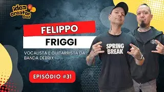 Debrix - Felippo (Vocal) e Friggi (Guitarra) - No. 31 - Idea Creator Cast
