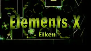 Elements X - Eiken (10☆ / 100% + All Coins / Featured)