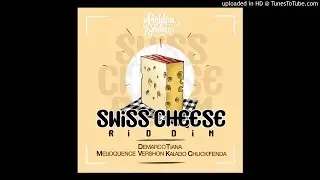 02 - Tiana - Ever Blessed Body [Raw]  Swiss Cheese Riddim @DjFou4 August 2015