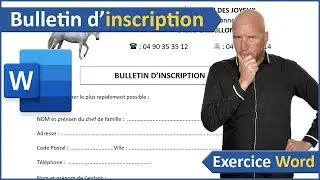 Mise en page d'un bulletin d'inscription Word