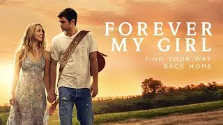 Forever My Girl (2018) | trailer