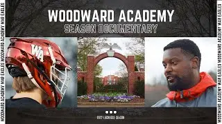 Woodward Academy 2022 Season Documentary