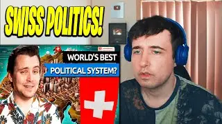 BEST IN THE WORLD?? Reaction to Switzerland's Unique (and rare) Political System Explained
