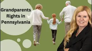 Not All Grandparents Have Rights in PA