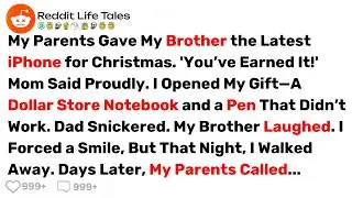 My Parents Gave My Brother the Latest iPhone for Christmas, And I Got A Notebook... - Reddit Stories