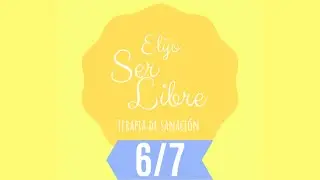 Elijo ser libre 6/7 - Perdonando a otros
