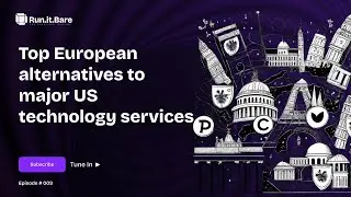 Built in Europe: 20 Alternatives You Should Be Using in 2025