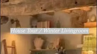 House Tour / My Winter Livingroom 
