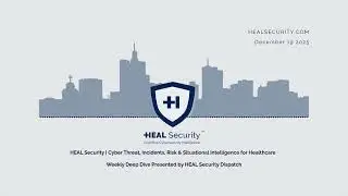 🚨 HEAL Security Dispatch Deep Dive | 19 December 2025 🚨