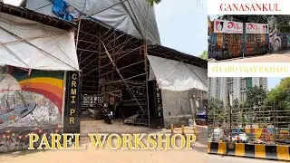 PAREL WORKSHOP 2024 | VIJAY KHATU WORKSHOP 2024 | MUMBAI GANPATI WORKSHOPN 2024