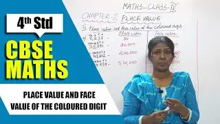 4th Std CBSE Maths Syllabus | Place value and face value of the coloured digit | CBSE Maths Part-7