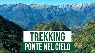 Ponte nel Cielo - Val Tartano