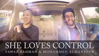 Camila Cabello - She Loves Control (Mashup) - Fawaz Bahman & Mohammed Almansour