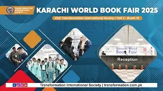 Главные события Всемирной книжной ярмарки в Карачи 2025 | Transformation International Society