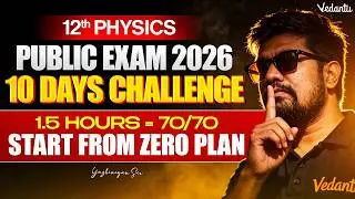 12th Physics 70/70 in 10 Days Challenge💪 Public Exam 2026 | State Board Tamil | Yazhiniyan Sir