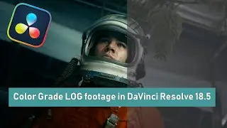 Цветокоррекция любого видео LOG в DaVinci Resolve