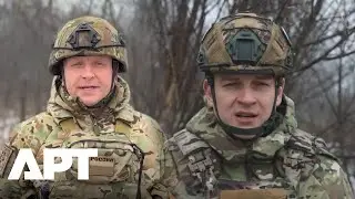 Russian Soldiers Speak on Latest Ukraine Operation as MoD Reports New Gains | APT