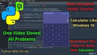 PyQt5 - Build A Calculator in Python Advanced Code - Part 2