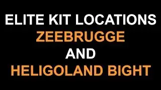 Zeebrugge and Heligoland Bight elite kit locations [conquest] - Battlefield 1