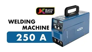 Quick & Easy Welding with Our Top-Rated Welding Machine 250A | JK Super Drive