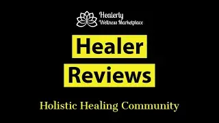 Holistic healers testimonial | Holistic healing community for healing services  | Healerly