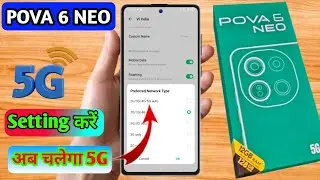 tecno pova 6 neo 5g network settings, tecno pova 6 neo me 5g network kaise laye