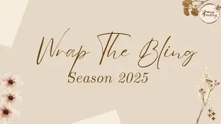Wrap The Bling - Season 2025, Thank you for being part of our story.