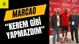 Sevilla'da Marcao R&ouml;portajı | 