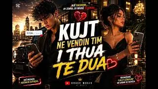 Kujt ne vendin tim i thua te dua - Greis