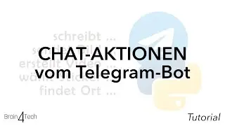 Visuelles Extra für Telegram-Bots: Chat-Aktionen | Tutorial