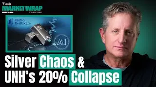 Silver Goes Crazy, United Healthcare is Falling, & AI&rsquo;s CapEx is Exploding | The Weekly Wrap