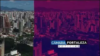 CÂMARA FORTALEZA NOTÍCIAS  09.01.26