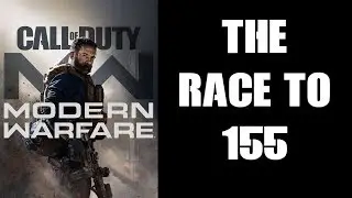 The Race To Rank 155! (Part Three) COD Modern Warfare 2019 PS4 Gameplay