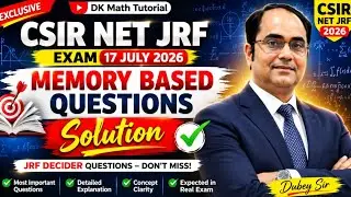 🔥 CSIR NET Memory Based Questions 2026 | 100% Solution with Detailed Explanation
