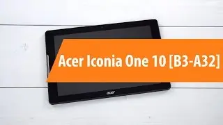 Распаковка Acer Iconia One 10 B3-A32 / Unboxing Acer Iconia One 10 B3-A32